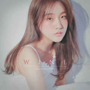 Listen to WINE (Feat.Changmo) (Prod. SUGA) song with lyrics from 수란