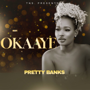 Album Okaaye from Pretty Banks