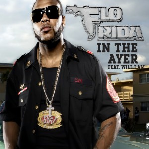 ดาวน์โหลดและฟังเพลง In the Ayer (feat. will.I.am) (Album Version) พร้อมเนื้อเพลงจาก Flo Rida
