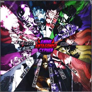 OHRA1N的專輯Anime Antagonist Cypher (feat. Wülf Boi, Tr3dawggg, Chubbz, Joko, ROASTED, PAYNE, Ham Sandwich, KAZII, Callon B, Omeg@ Redd, MiMiLock, KirbzMusic, R-Zeta, K3GE & The Kevin Bennett) [Explicit]