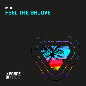 收听MDB的Feel The Groove歌词歌曲