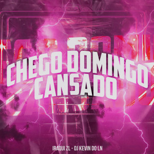 Chego Domingo Cansado (Explicit)