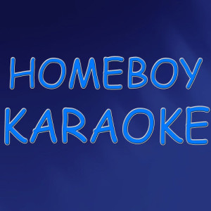 Eric Church Karaoke Band的專輯Homeboy (In the style of Eric Church) (Karaoke)