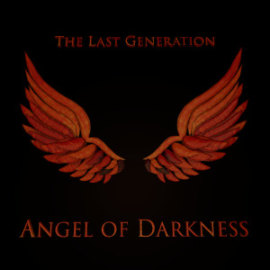 收聽The Last Generation的Angel of Darkness (Demo)歌詞歌曲