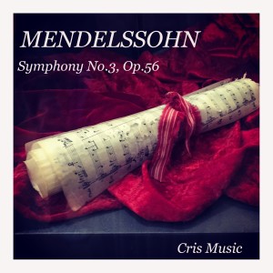 Mendelssohn: Symphony No.3, Op.56