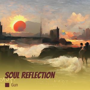Album Soul Reflection (Remastered 2024) from Gun