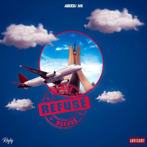 Album Refusé (Explicit) from Abdou hk