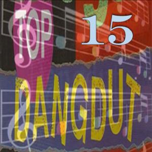 Album 15 TOP Dangdut oleh Various