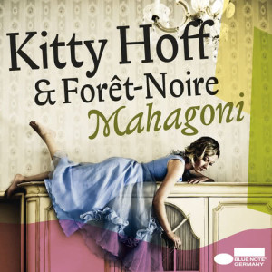 ดาวน์โหลดและฟังเพลง Mahagoni (Single Edit) พร้อมเนื้อเพลงจาก Kitty Hoff