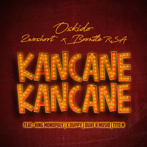 Boontle RSA的專輯Kancane Kancane (Radio Edit)