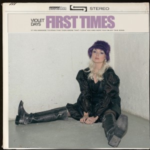 อัลบัม First Times ศิลปิน Violet Days