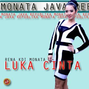 收听Rena K.D.I Monata的Luka Cinta歌词歌曲