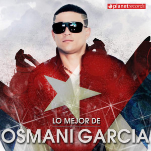 Album Lo Mejor De Osmani Garcia oleh Osmani Garcia “La Voz”