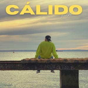 Frank Robinson的專輯Cálido (Explicit)