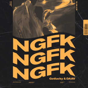 Gotlucky的专辑NGFK (Explicit)