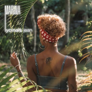 收聽Lycinaïs Jean的Marina (Explicit)歌詞歌曲
