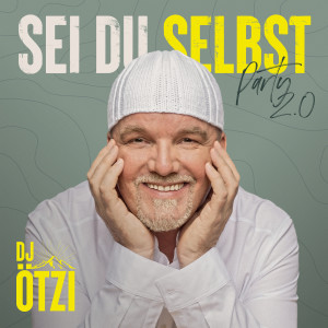 ดาวน์โหลดและฟังเพลง Sei du selbst! พร้อมเนื้อเพลงจาก DJ Otzi