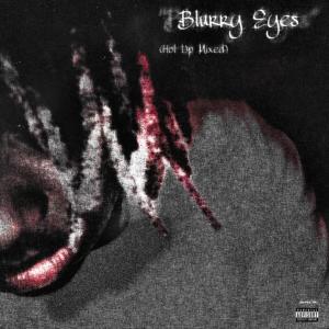 Album Blurry Eyes (Hol up Mixed) (Explicit) from Castro