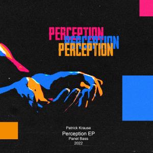 Patrick Krause的專輯Perception EP