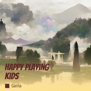Dengarkan Happy Playing Kids lagu dari Garna dengan lirik