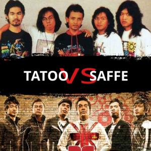 Tatoo vs. Saffe dari SAFFE