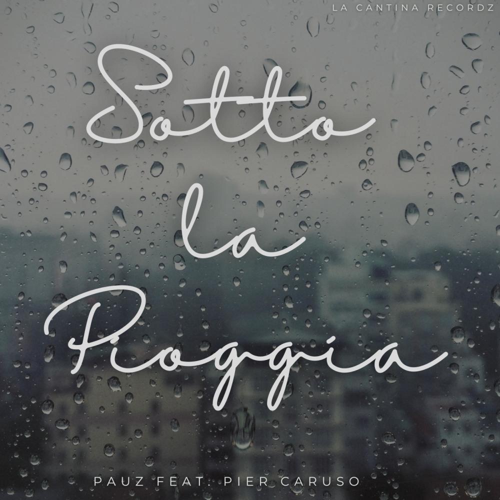 Sotto la pioggia (feat. Pier Caruso) (Explicit)