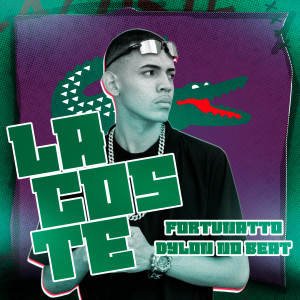 Listen to Lacoste song with lyrics from Fortunatto