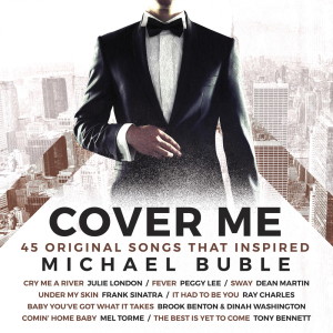 Album Cover Me - The Songs That Inspired Michael Buble from Various Artists