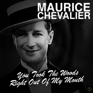收聽Maurice Chevalier的My Love Paradise歌詞歌曲