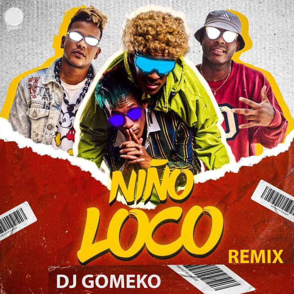 Niño Loco (Remix) (Explicit) (Remix|Explicit)