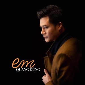 收聽Quang Dung的Xin Đừng Nói Yêu Tôi歌詞歌曲