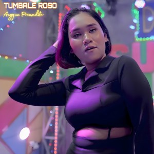 Anggun Pramudita的专辑Tumbale Roso