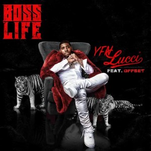 YFN Lucci的專輯Boss Life (feat. Offset)