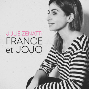 Julie Zenatti的專輯France et jojo