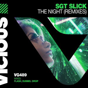 Listen to The Night (Flash Remix) song with lyrics from Sgt Slick