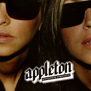 Appleton的專輯Everything Eventually (Explicit)