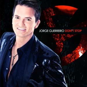 收聽Jorge Guerreiro的Don`t Stop歌詞歌曲