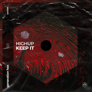 Listen to Keep It song with lyrics from Highup