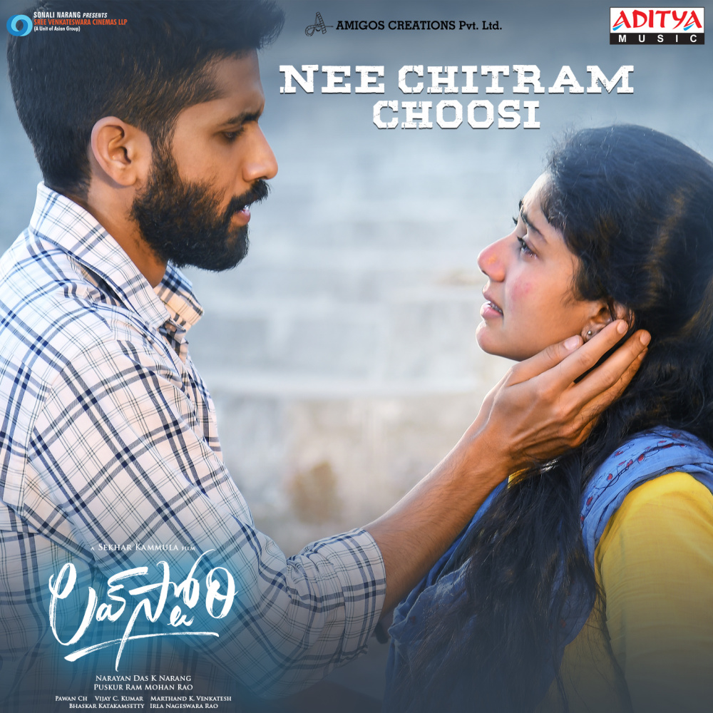 Nee Chitram Choosi (From "Love Story")