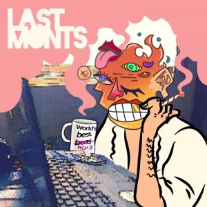 Listen to Last Months song with lyrics from Ache