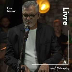 Joel Guimarães的專輯Livre: Live Session