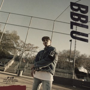 Album bblu (feat. Cuban Doll) (Explicit) from P-Lo