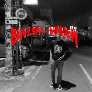 ดาวน์โหลดและฟังเพลง My Room (Live) พร้อมเนื้อเพลงจาก BimzSky