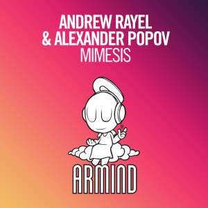 收听Andrew Rayel的Mimesis (Original Mix)歌词歌曲