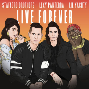 ดาวน์โหลดและฟังเพลง Live Forever พร้อมเนื้อเพลงจาก Stafford Brothers