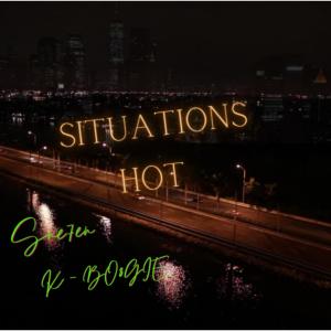 Situations hot (feat. K-BO8GIE) (Explicit)