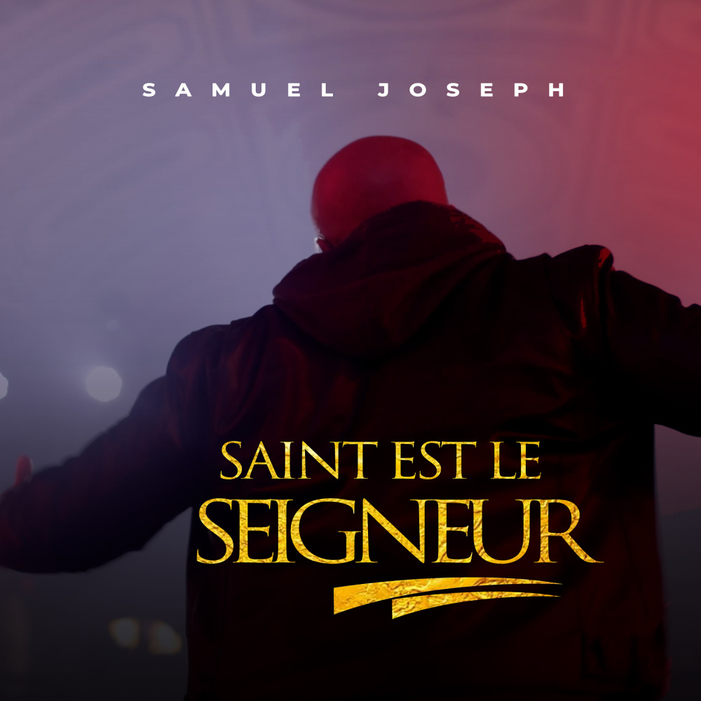 Saint est le Seigneur