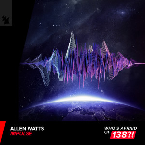 Listen to Impulse (Extended Mix) song with lyrics from Allen Watts