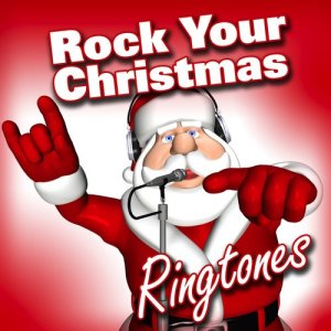 Album Rock Your Christmas Ringtones from Ring Tone Your Ringtones
