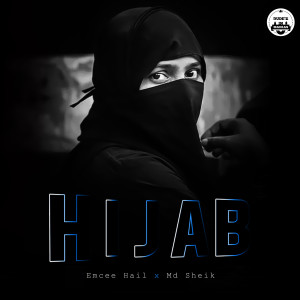 Listen to Hijab song with lyrics from Emcee Hail